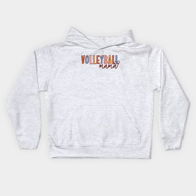 Volleyball Mama, Volleyball Mom, Match Game Day Kids Hoodie by WaBastian